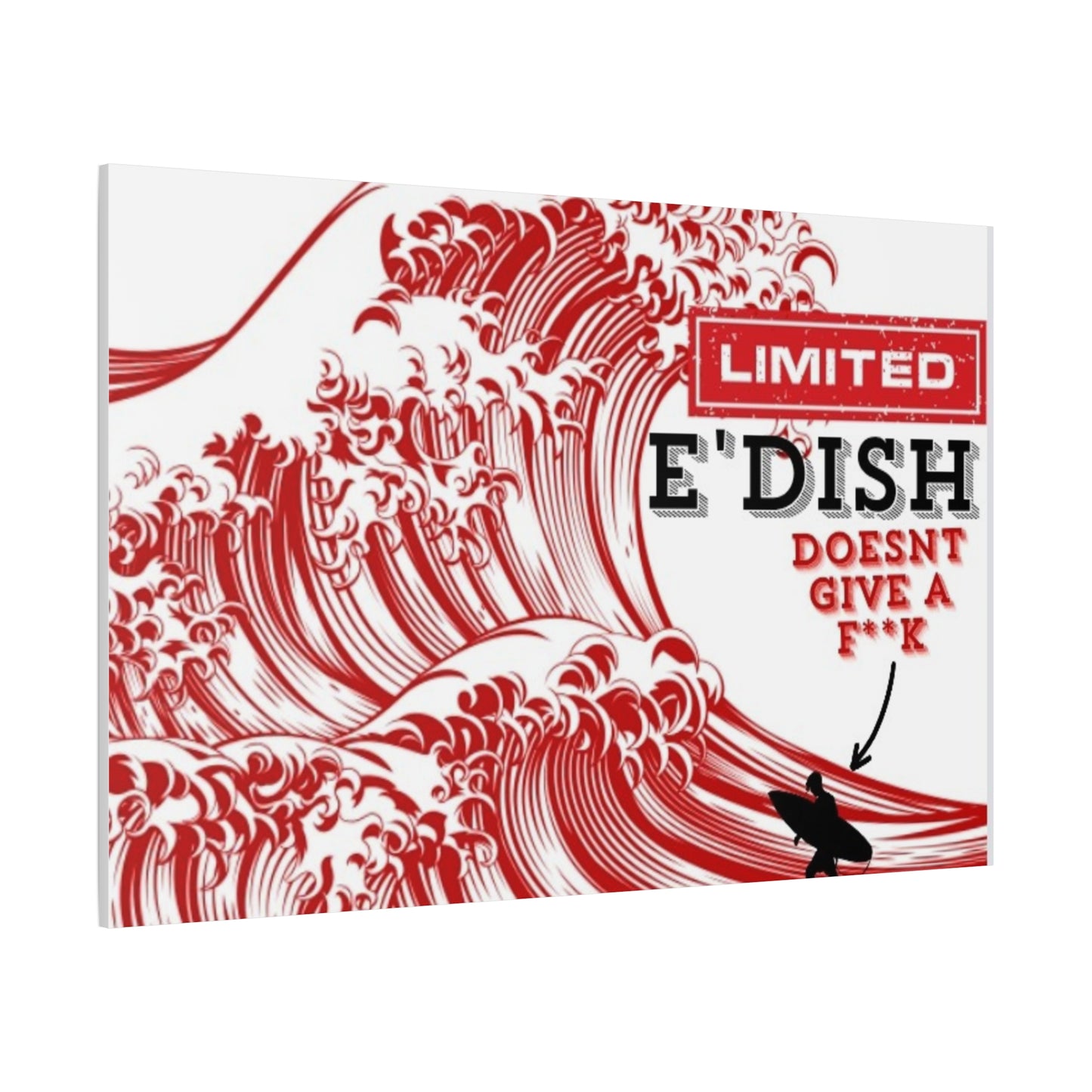 Limited E'dish Matte Canvas, Stretched, 1.25"