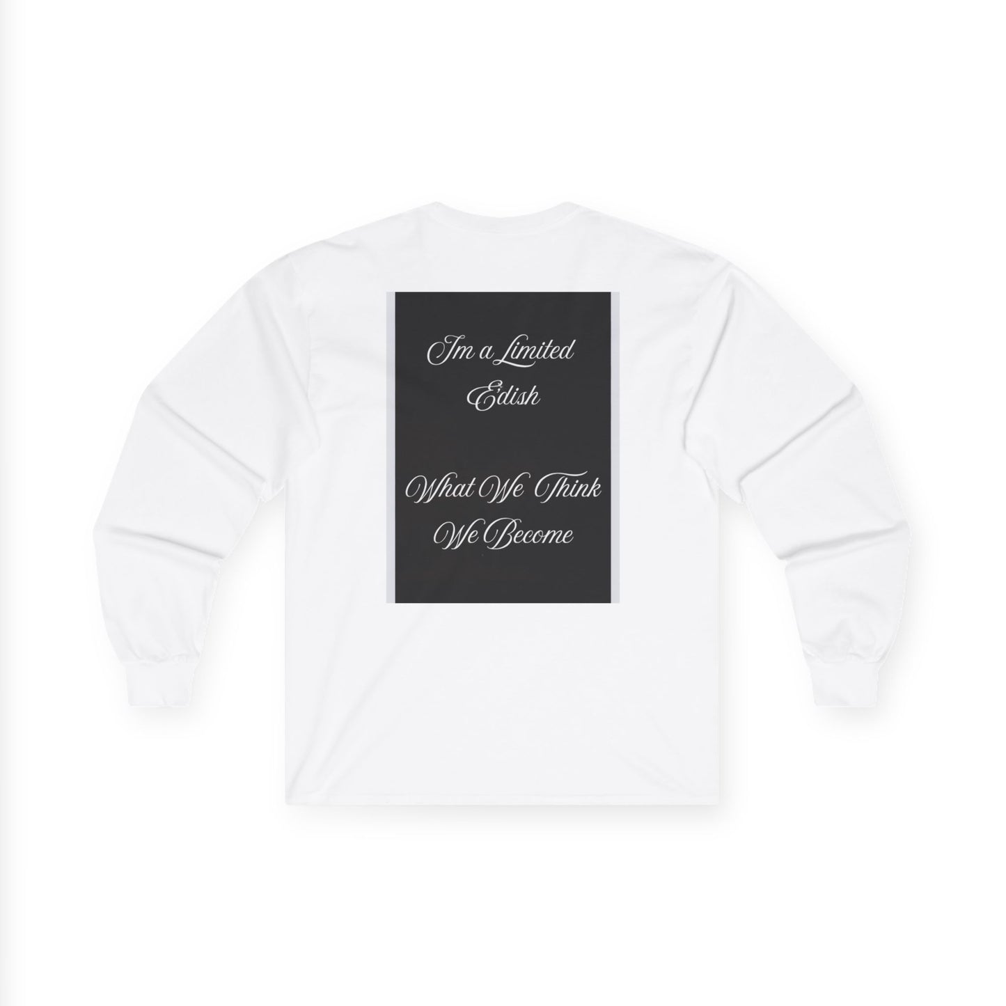 Limited E'dish Long Sleeve Tee - Limited Edition Graphic Shirt