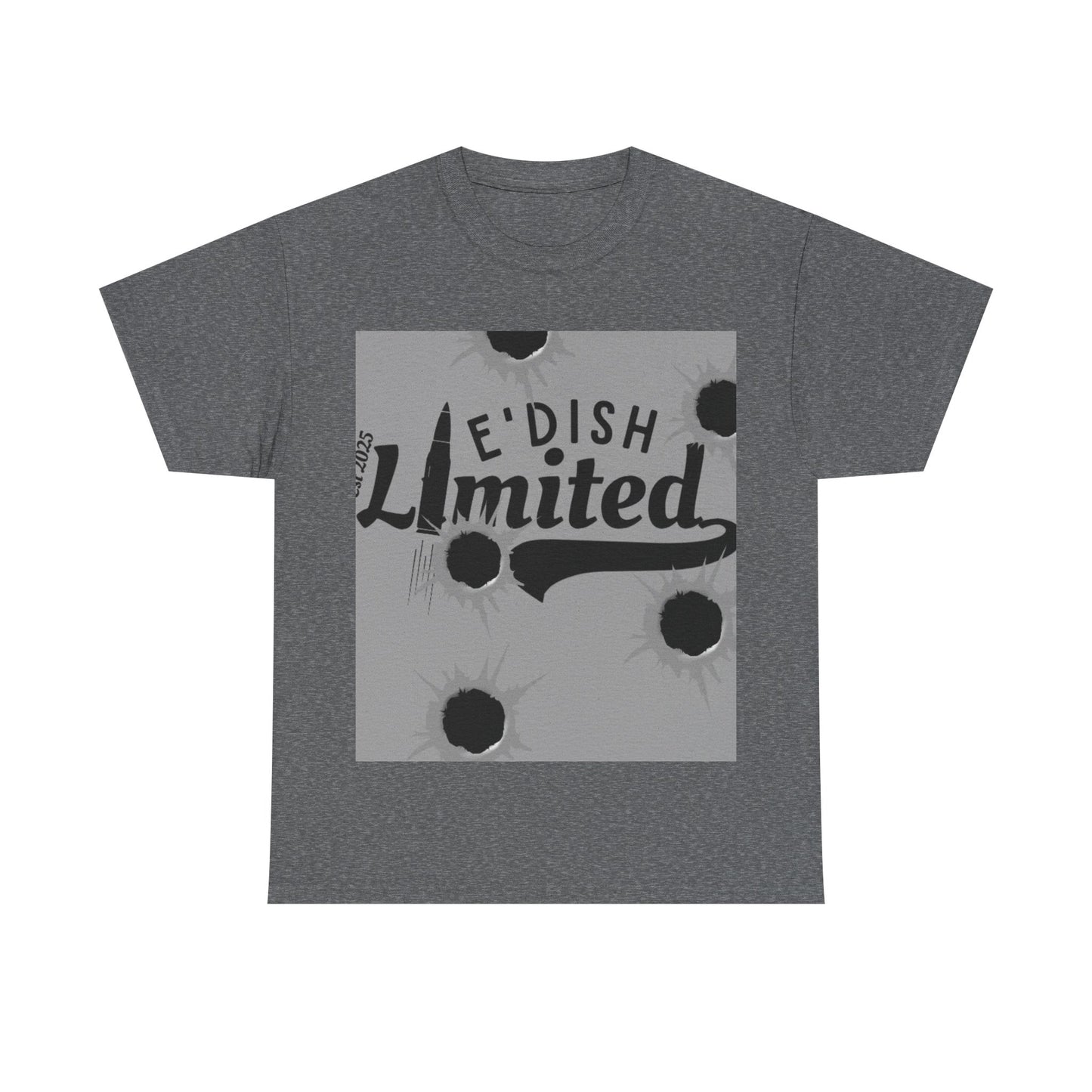 Tee Limited E'dish T-shirts bullet holes