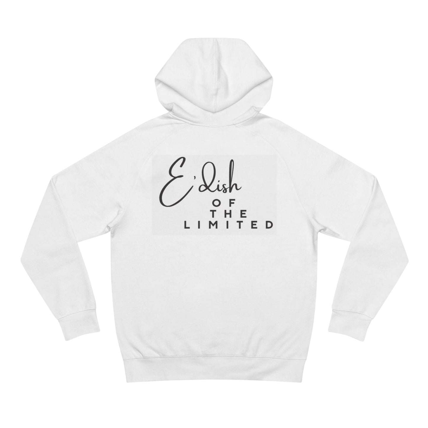 Limited E'dish Hoodie,  Graphic Hoodie