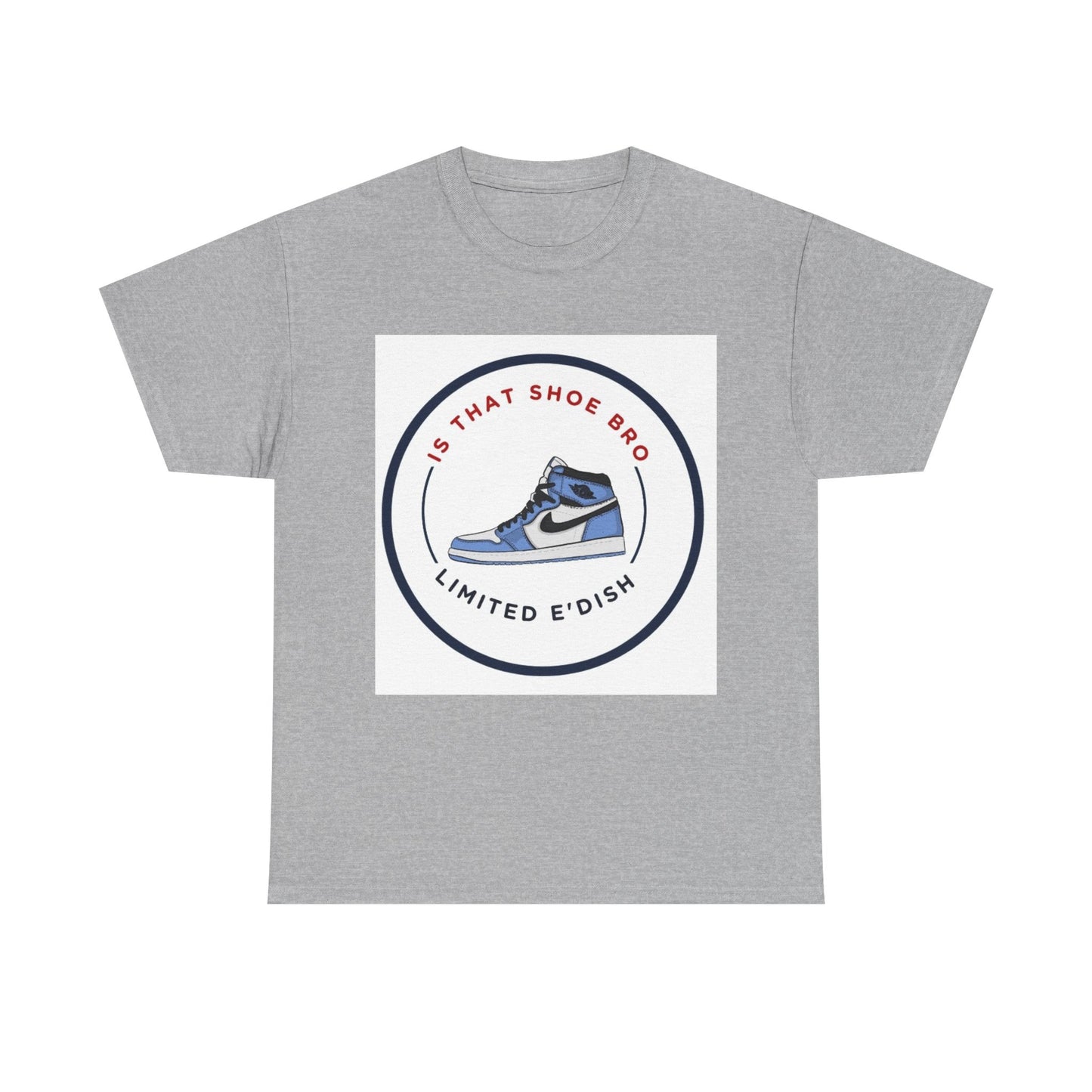 Limited E'dish that shoe bro tee