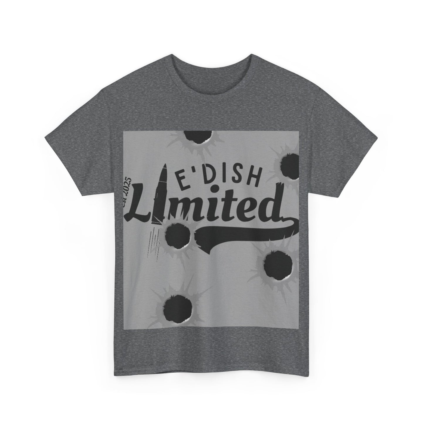 Tee Limited E'dish T-shirts bullet holes