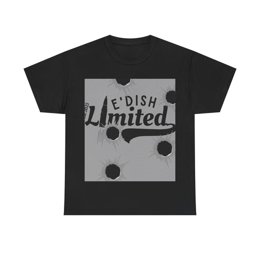 Tee Limited E'dish T-shirts bullet holes