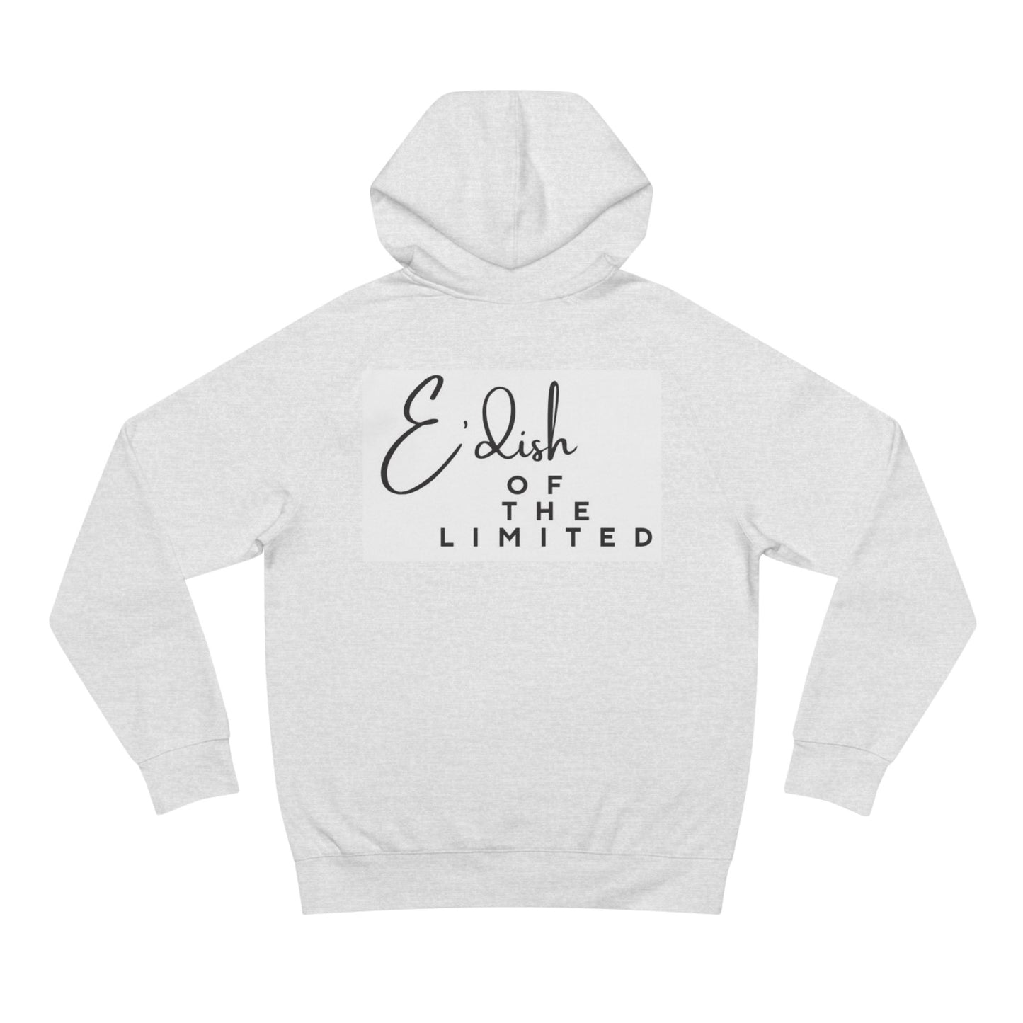 Limited E'dish Hoodie,  Graphic Hoodie